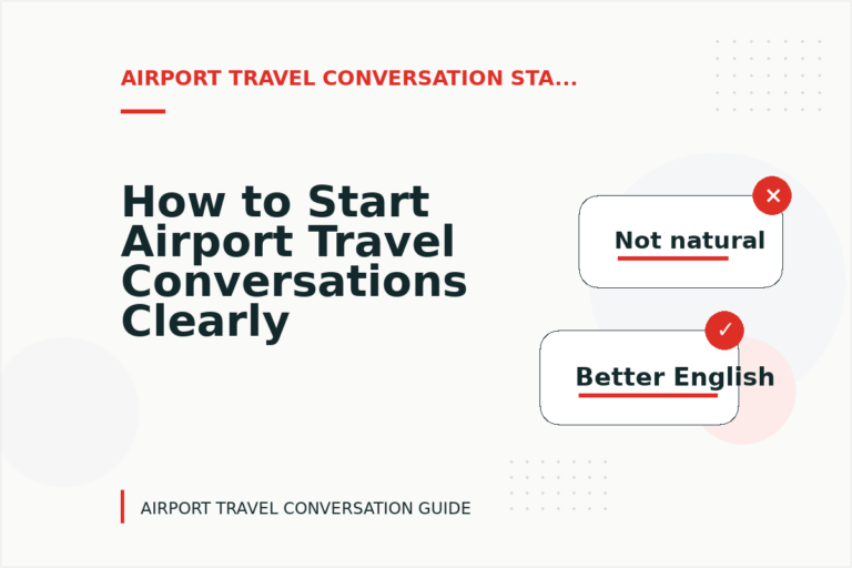 How to Start Airport Travel Conversations Clearly