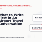 What to Write First in An Airport Travel Conversation