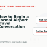 How to Begin a Formal Airport Travel Conversation