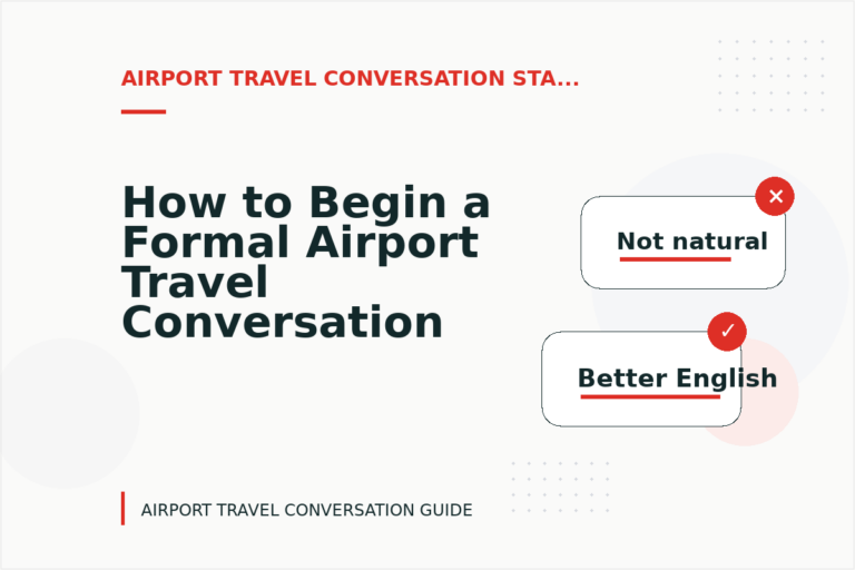 How to Begin a Formal Airport Travel Conversation How to Begin a Formal Airport Travel Conversation