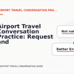 Airport Travel Conversation Practice: Request and Reply Examples